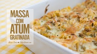 Massa com Atum Gratinada [upl. by Ettennod973]