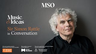 Sir Simon Rattle In Conversation  Music and Ideas [upl. by Pardoes266]