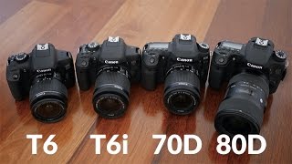 Canon 80d vs 70d vs T6i vs T6 [upl. by Bay170]