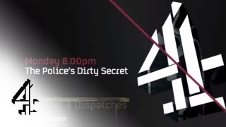 Dispatches  The Polices Dirty Secret  Channel 4 [upl. by Fisoi225]