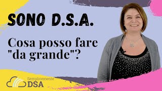 Disturbi dellApprendimento DSA  Cosa può fare quotda grandequot un ragazzo con DSA [upl. by Athalia]