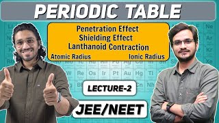 Penetration Effect Shielding Effect  Periodic Table  Lecture 2  Inorganic for JEE  NEET [upl. by Adalia]