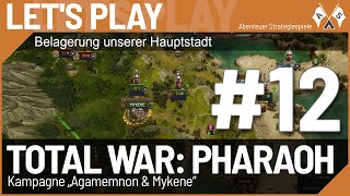 12 Belagerung meiner Hauptstadt ⇒ Total War Pharaoh Dynasties quotMykenequot ⇒ Strategiespiel Lets Play [upl. by Adliw741]