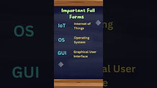 Important 💯Full Forms of Computer Technology IOT OS GUI shorts CSwithDurgeshMalakar viral [upl. by Scarrow]