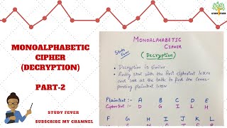 MONOALPHABETIC CIPHER WITH EXAMPLE  DECRYPTION  SUBSTITUTION TECHNIQUE  PART  2 [upl. by Naillij]