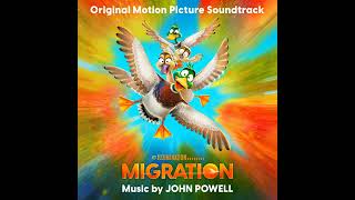 Migration 2023 Soundtrack  What Else Is Out There – John Powell  Original Motion Picture Score [upl. by Aissirac]