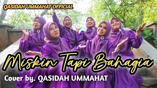 MISKIN TAPI BAHAGIA  COVER BY QASIDAH UMMAHAT OFFICIAL [upl. by Schaeffer363]