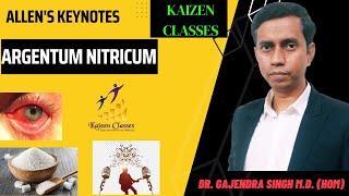 Argentum Nitricum Allens Keynotes Materia Medica Kaizen Classes Dr Gajendra Singh [upl. by Terrie696]