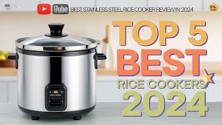 Top 5 Best Stainless Steel Rice Cooker Review In 2024 [upl. by Eiramlirpa]