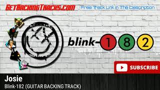 blink182  Josie GUITAR BACKING TRACK [upl. by Ainadi]