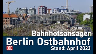 Bahnhofsansagen im Berliner Ostbahnhof 1  Heiko Grauel uvm [upl. by Placido19]