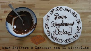 COME SCRIVERE E DECORARE CON IL CIOCCOLATO [upl. by Ninaj]