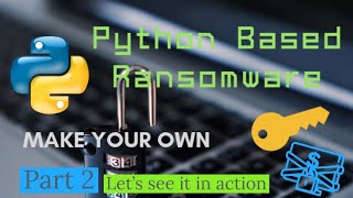 Python based Ransomware Part 2 Python for Ethical Hackers [upl. by Noned]