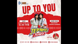 UP TO YOU Bersama Jepang Jowo [upl. by Ecirehs]