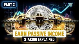 Unlock Rewards How to Start Staking Crypto and Earn More  Part 2 [upl. by Murray]