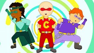 Caillou en Français  Caillou  Super Héros  dessin animé  dessin animé pour bébé [upl. by Zechariah862]