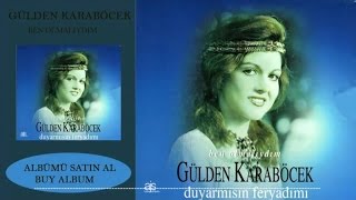 Gülden Karaböcek  Ben Olmalıydım Official Audio [upl. by Combe]