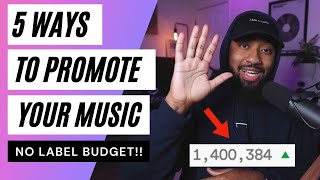 5 Ways to ACTUALLY Promote Your Music in 2022 FREELOW BUDGET [upl. by Enaira]