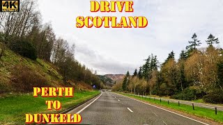 Perth to Dunkeld  A9  Perth amp Kinross  4K Drive Scotland [upl. by Islaen]