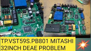 TPVST59SPB801 MITASHI 32INCH DEAE PROBLEMLED TV motherboard dead problem [upl. by Haugen]