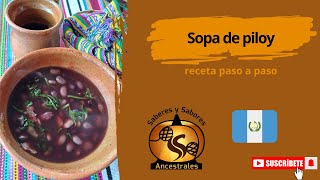 Sopa de piloy receta ancestral [upl. by Anatollo902]