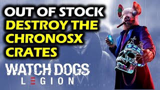 Destroy ChronosX Crates in Finsbury New project  Out Of Stock Side Mission  Watch Dogs Legion [upl. by Georgette]