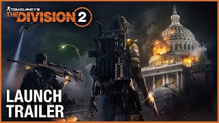 Tom Clancy’s The Division 2 Official Launch Trailer  Ubisoft NA [upl. by Robison182]