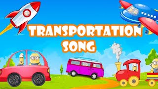 Transportation Song  Kids amp Nursery Rhymes  Sing Along Song  Animated [upl. by Fina929]