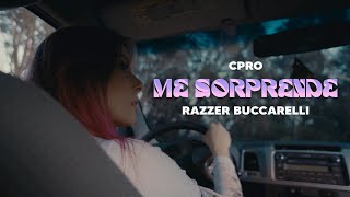 CPRO x Razzer Buccarelli  ME SORPRENDE Prod Tanatox [upl. by Eirual124]