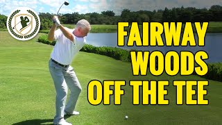 HOW TO HIT A FAIRWAY WOOD OFF THE TEE [upl. by Oniluap162]