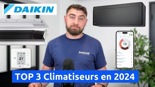 Top 3 meilleurs climatiseurs DAIKIN en 2024 [upl. by Lrat]