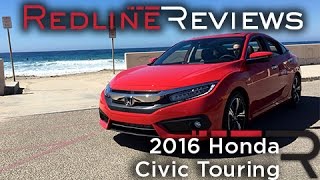 2016 Honda Civic Touring – Redline Review [upl. by Tallie]