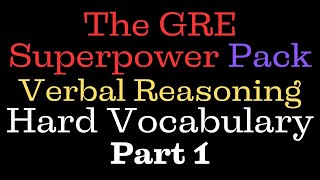 Official ETS GRE Superpower Pack Verbal Reasoning Hard Vocabulary Question Set Part 1 Qns 14 [upl. by Arick]