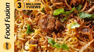 Beef Biryani Recipe By Food Fusion [upl. by Brodie]