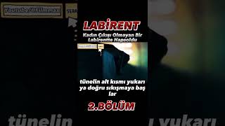 Labirent2Bölüm film [upl. by Eycats]