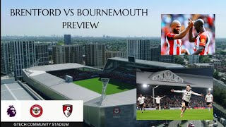 Brentford VS Bournemouth Preview [upl. by Etnomal410]