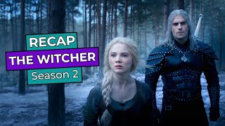 The Witcher Season 2 RECAP [upl. by Fiorenze532]