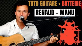 Comment jouer facilement Manu de Renaud TUTO GUITARE  BATTERIE [upl. by Vinay]