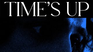 Times Up Horror Short Film [upl. by Hnahym]