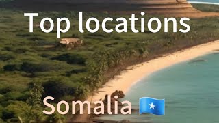 Top Locations to Visit in Somalia 🇸🇴 [upl. by Arvy]