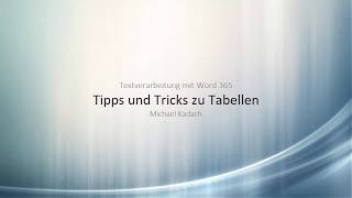 012 Tipps und Tricks zu Tabellen in Word [upl. by Letnom]