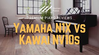 🎹 Discover the Beauty of Hybrid Pianos  Yamaha N1X vs Kawai NV10s Review Demo amp Comparison 🎹 [upl. by Rosalyn]