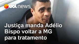 Adélio Bispo Justiça determina que autor da facada em Bolsonaro volte a MG para tratamento [upl. by Karrah]