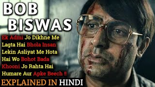 Bob Biswas Movie Explained In Hindi  Abhishek Bachchan  Ending Explained  2021  Filmi Cheenti [upl. by Ikik614]