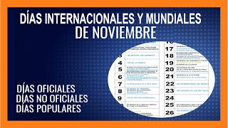 Calendario de Días Internacionales y Mundiales de NOVIEMBRE [upl. by Ainessey]