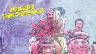 Fukrey Throwback  Fukrey Returns  Pulkit Samrat Varun Sharma Manjot Singh Ali Fazal Richa Chadha [upl. by Adlitam]