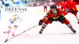 How to Play Defense In Hockey  1on1s Like Niklas Hjalmarsson [upl. by Nylatsyrk]