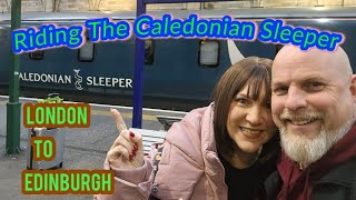 Riding The Caledonian Sleeper  London Euston to Edinburgh Waverley [upl. by Cristiona]