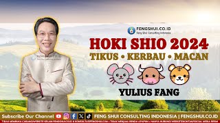 Shio Tikus Shio Kerbau Shio Macan di Tahun 2024  Yulius Fang fengshuicoid [upl. by Oos352]