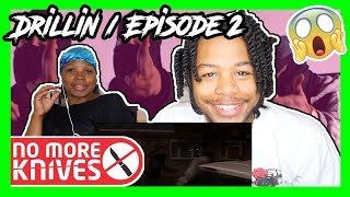 Drillin  Episode 2  Original Series SBTV  REACTION [upl. by Gabriele377]